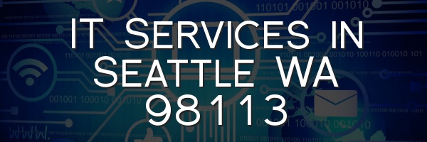 IT Services in Seattle WA 98113