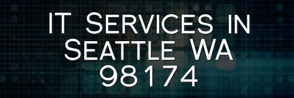 IT Services in Seattle WA 98174